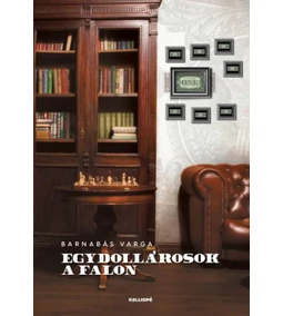 Barnabás Varga- Egydollárosok a falon