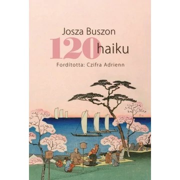 Josza Buszon: 120 haiku