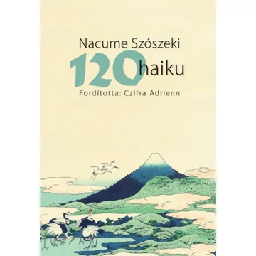 Nacume Szószeki: 120 haiku