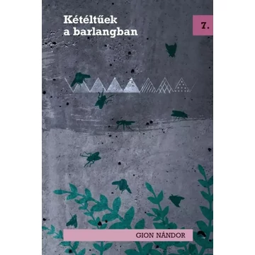 Gion Nándor: Kétéltűek a barlangban