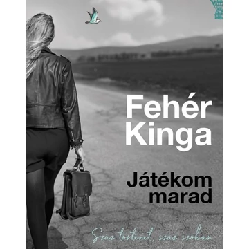 Fehér Kinga: Játékom marad