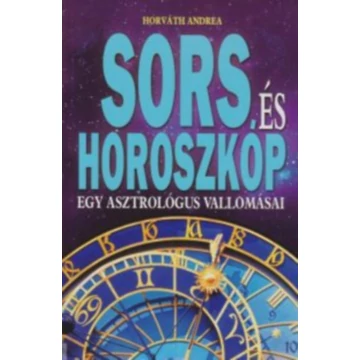 Horváth Andrea: Sors és horoszkóp
