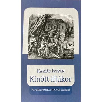 Kaszás István: Kinőtt ifjúkor