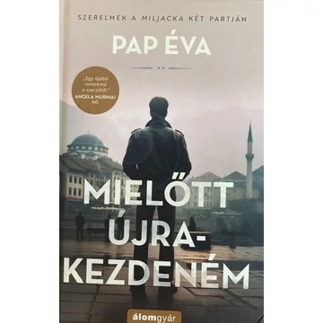 Pap Éva: Mielőtt újrakezdeném