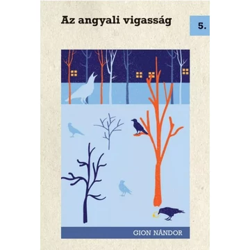 Gion Nándor: Az angyali vigasság