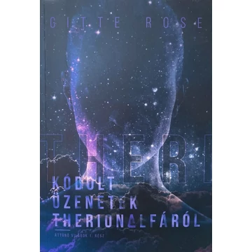 Gitte Rose: Kódolt üzenetek Therion-alfáról