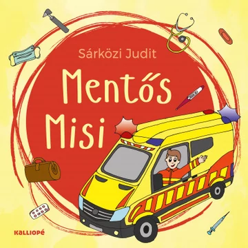 Sárközi Judit: Mentős Misi