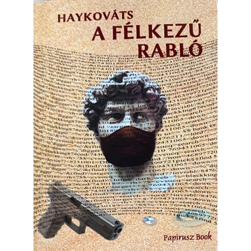 HayKováts: A félkezű rabló
