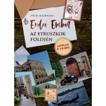 Nagy-Tóth Hajnalka:Az Erdei Ember az etruszkok földjén