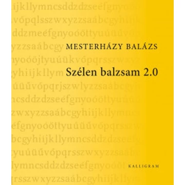 Mesterházy Balázs: Szélen balzsam 2.0