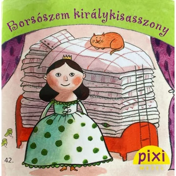 Pixi zsebkönyvek: Borsószem királykisasszony