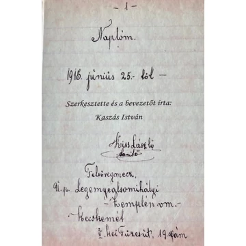 Kaszás István: Hadifogolysors Oroszországban - egy kántortanító naplója alapján