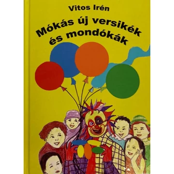 Vitos Irén: Mókás új versikék és mondókák