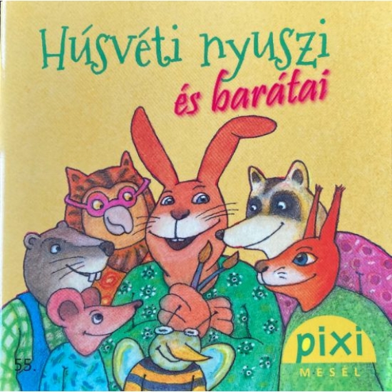 Pixi zsebkönyvek: Húsvéti nyuszi és barátai