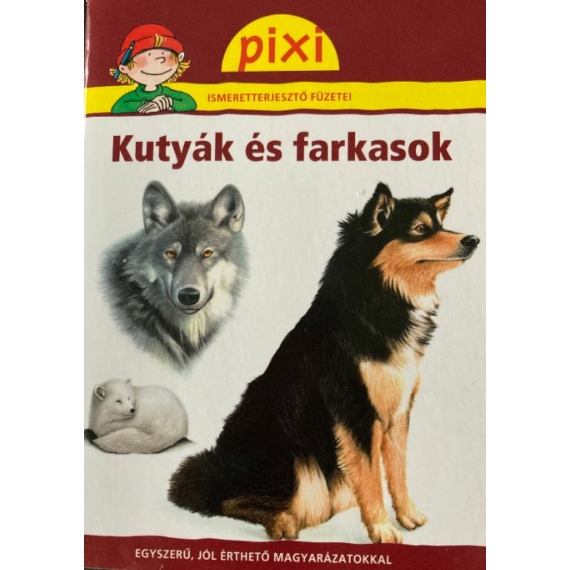 Pixi zsebkönyvek: Kutyák és farkasok