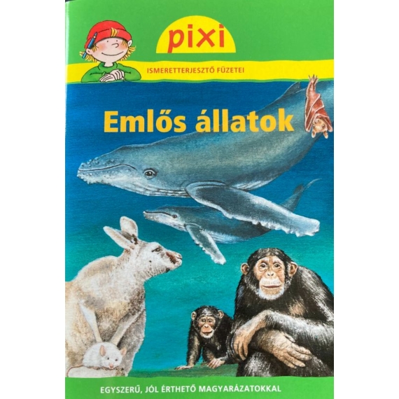 Pixi zsebkönyvek: Emlős állatok