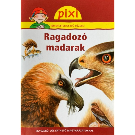 Pixi zsebkönyvek: Ragadozó madarak